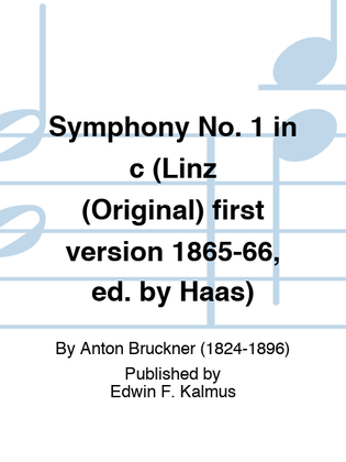 Symphony No. 1 in c (Linz (Original) first version 1865-66, ed. by Haas)