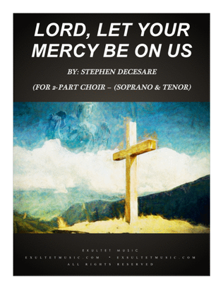 Book cover for Lord, Let Your Mercy Be On Us (Psalm 33) (for 2-part choir - (Soprano and Tenor)