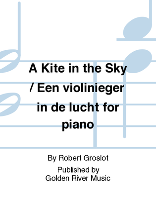 A Kite in the Sky / Een violinieger in de lucht for piano