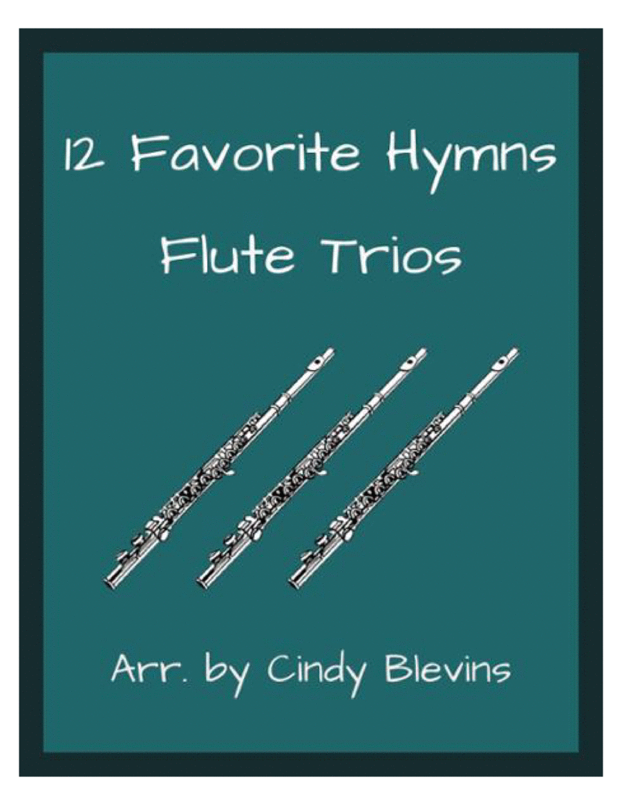 12 Favorite Hymns, Flute Trios Flute Trio scores gallery preview page 1