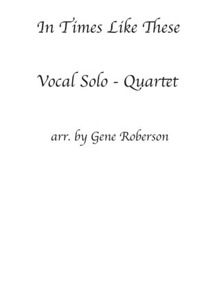 In Times Like These Vocal Solo - Quartet