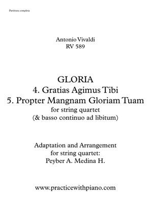 Vivaldi - RV 589, GLORIA - 4. Gratias Agimus Tibi, 5. Propter Mangnam Gloriam Tuam, for string quart