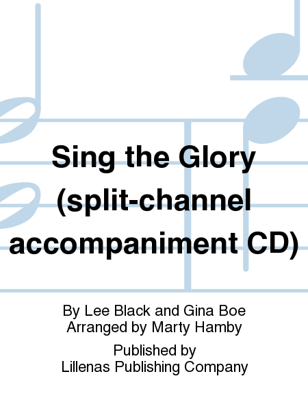 Sing the Glory (split-channel accompaniment CD)