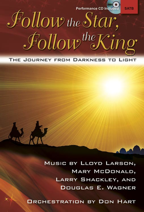 Book cover for Follow the Star, Follow the King - SATB Score with CD