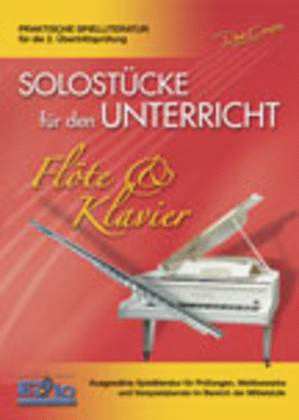 Solostücke für den Unterricht (Flöte & Klavier)