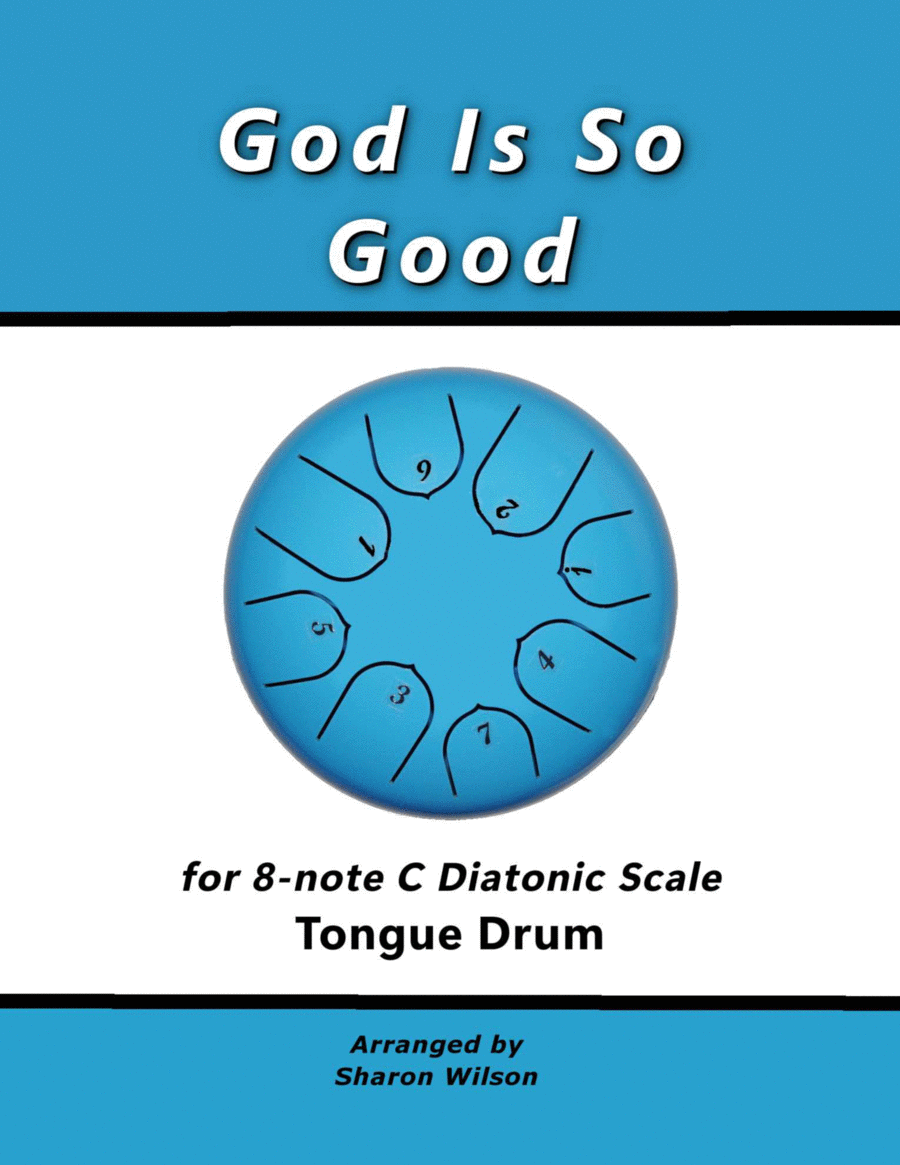 God Is So Good (for 8-note C major diatonic scale Tongue Drum) Percussion scores gallery preview page 1