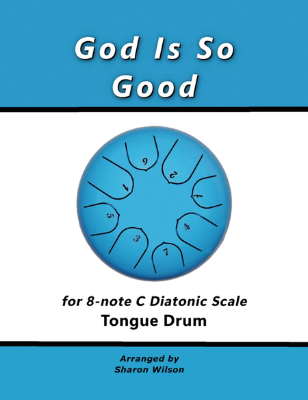 God Is So Good (for 8-note C major diatonic scale Tongue Drum) image number null