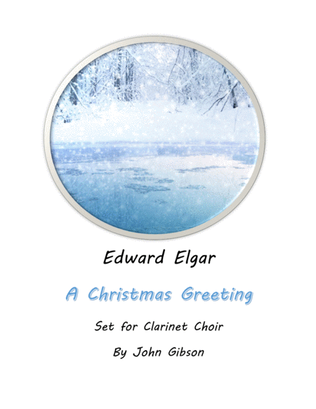 Book cover for A Christmas Greeting by Edward Elgar set for Clarinet Choir