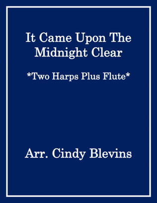 It Came Upon the Midnight Clear, for Two Harps Plus Flute