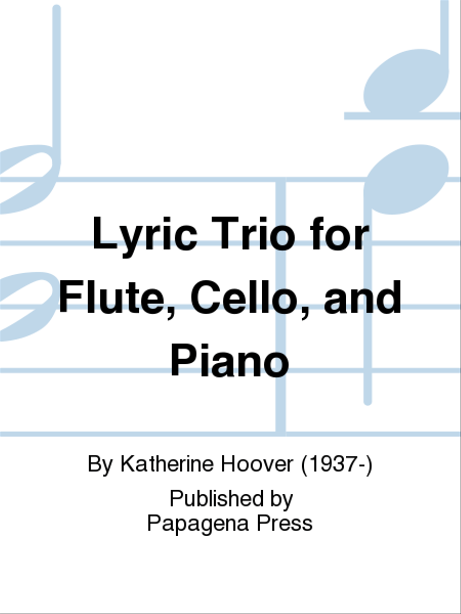 Lyric Trio for Flute, Cello, and Piano Chamber Music scores gallery preview page 1