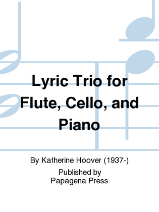 Book cover for Lyric Trio for Flute, Cello, and Piano