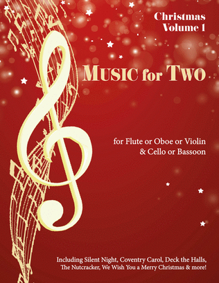 Book cover for Music for Two, Christmas Music - Flute/Oboe/Violin and Cello/Bassoon
