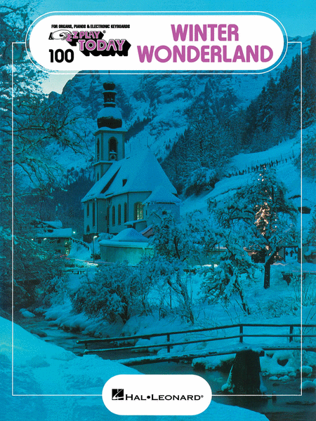 E-Z Play Today #100. Winter Wonderland