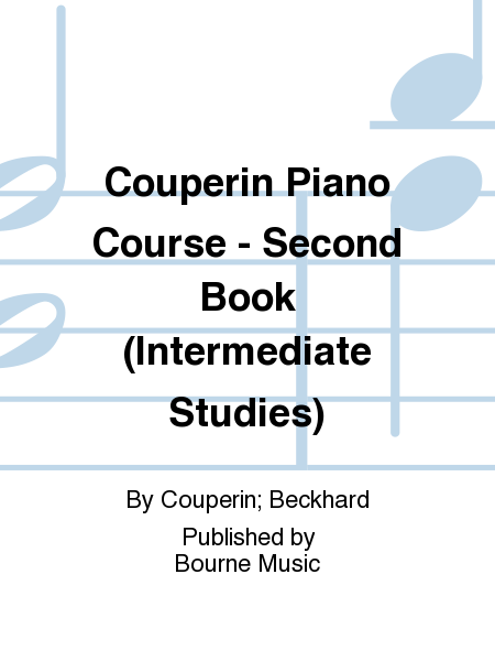 Couperin Piano Course - Second Book (Intermediate Studies)