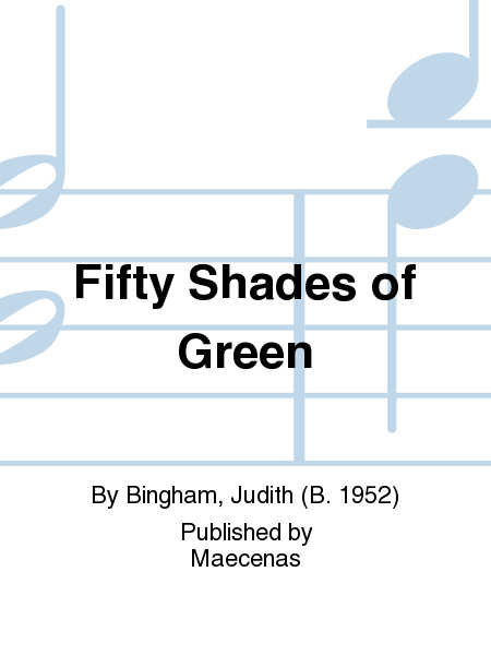 Fifty Shades of Green