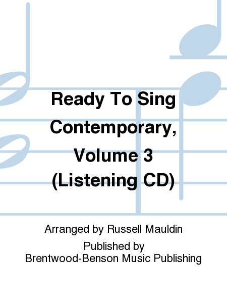 Ready To Sing Contemporary, Volume 3 (Listening CD)
