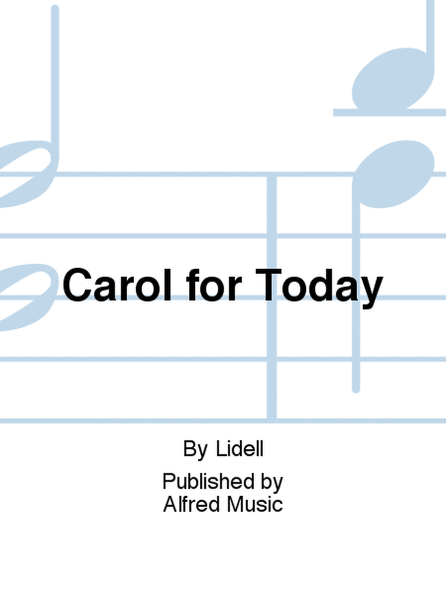 Carol for Today