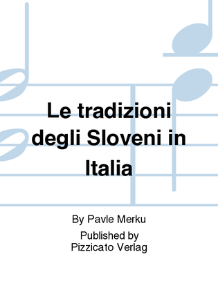 Le tradizioni degli Sloveni in Italia