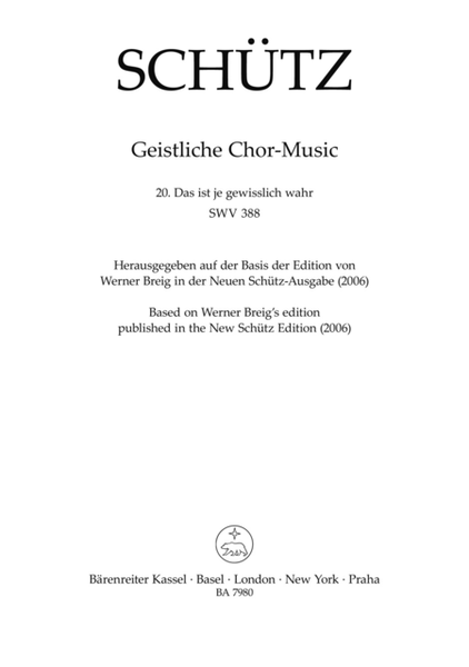 Das ist je gewisslich wahr SWV 388 (No. 20 from "Geistliche Chor-Music" (1648))