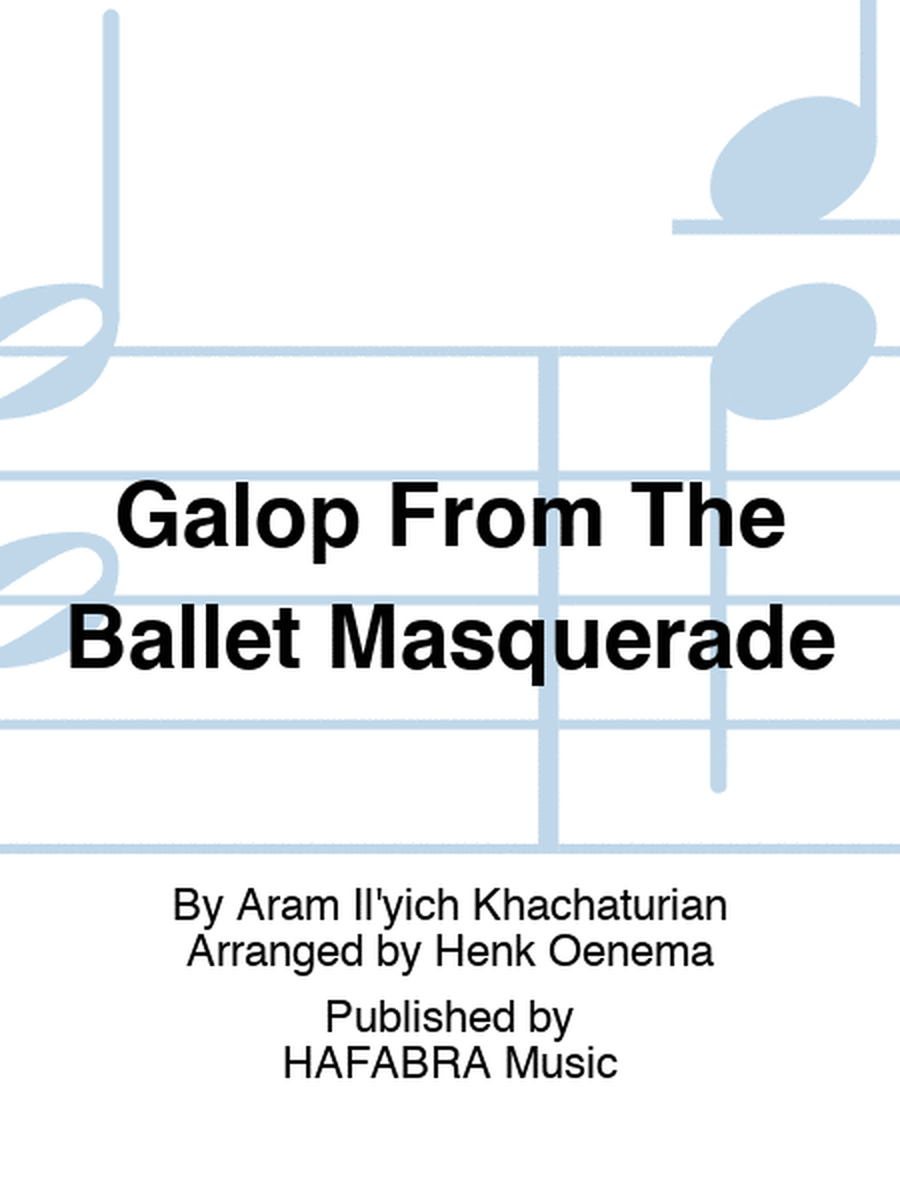 Galop From The Ballet Masquerade