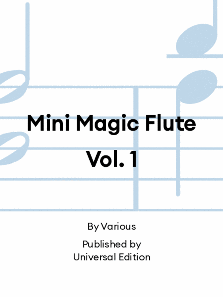 Book cover for Mini Magic Flute Vol. 1