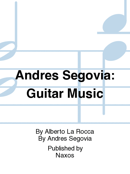 Andres Segovia: Guitar Music