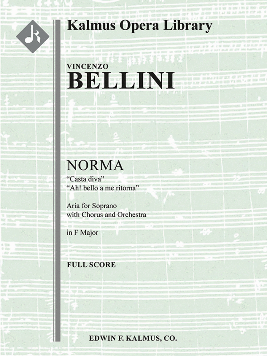 Norma: Act I, Scene 1, Aria (soprano, chorus): Casta Diva; Ah! bello a me ritorna (F) (excerpt) Chamber Orchestra scores gallery preview page 1