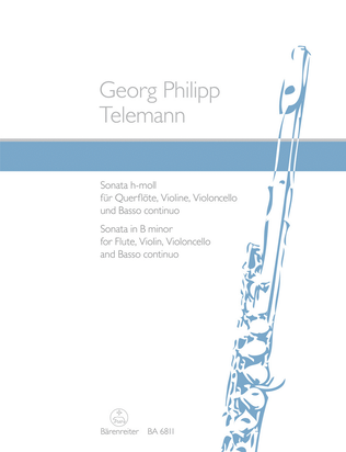 Book cover for Sonata for Flute, Violin, Violoncello (Viol) and Basso continuo b minor TWV 43:h1