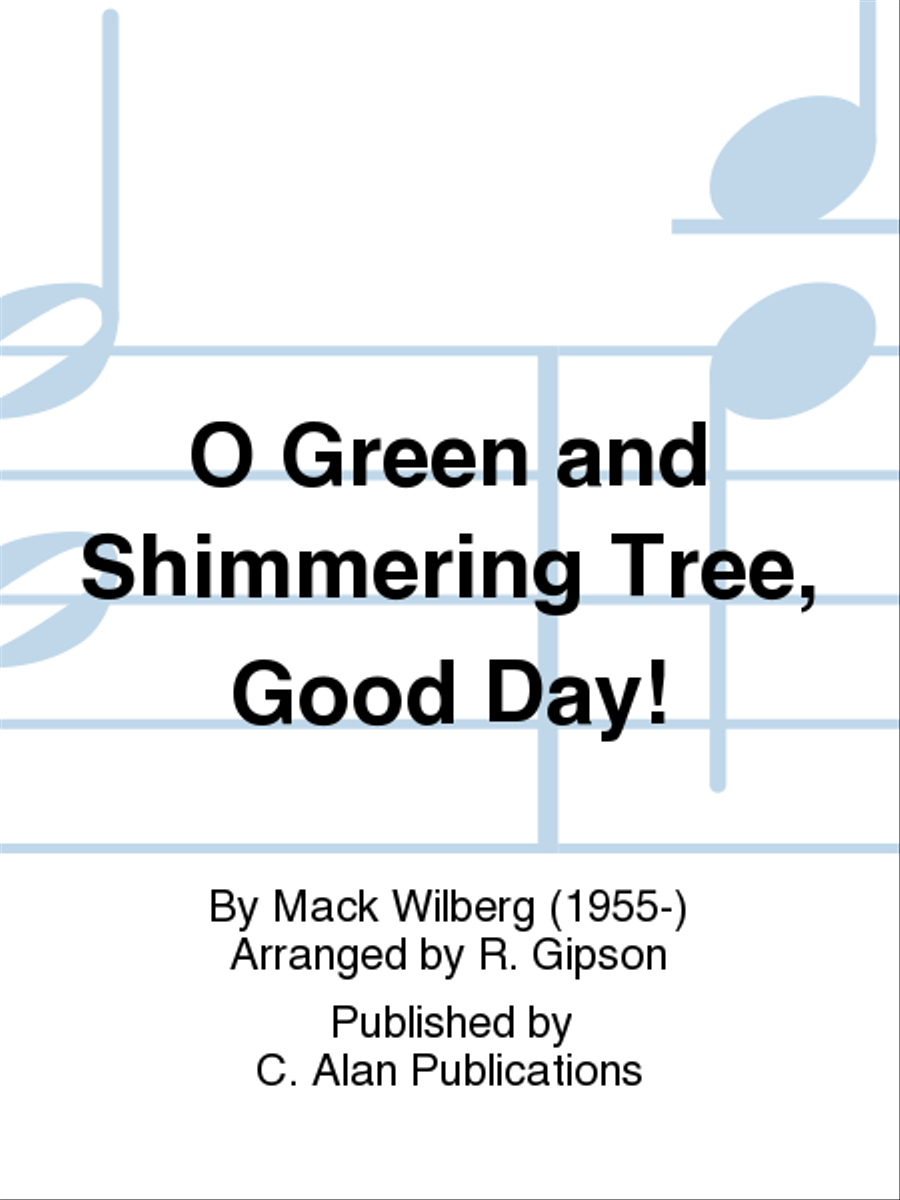 O Green and Shimmering Tree, Good Day! Percussion Ensemble scores gallery preview page 1