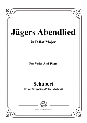 Schubert-Jägers Abendlied,Op.3 No.4,in D flat Major,for Voice&Piano