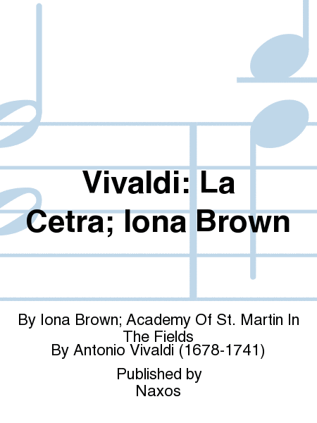 Vivaldi: La Cetra; Iona Brown