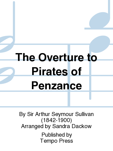 The Overture to Pirates of Penzance