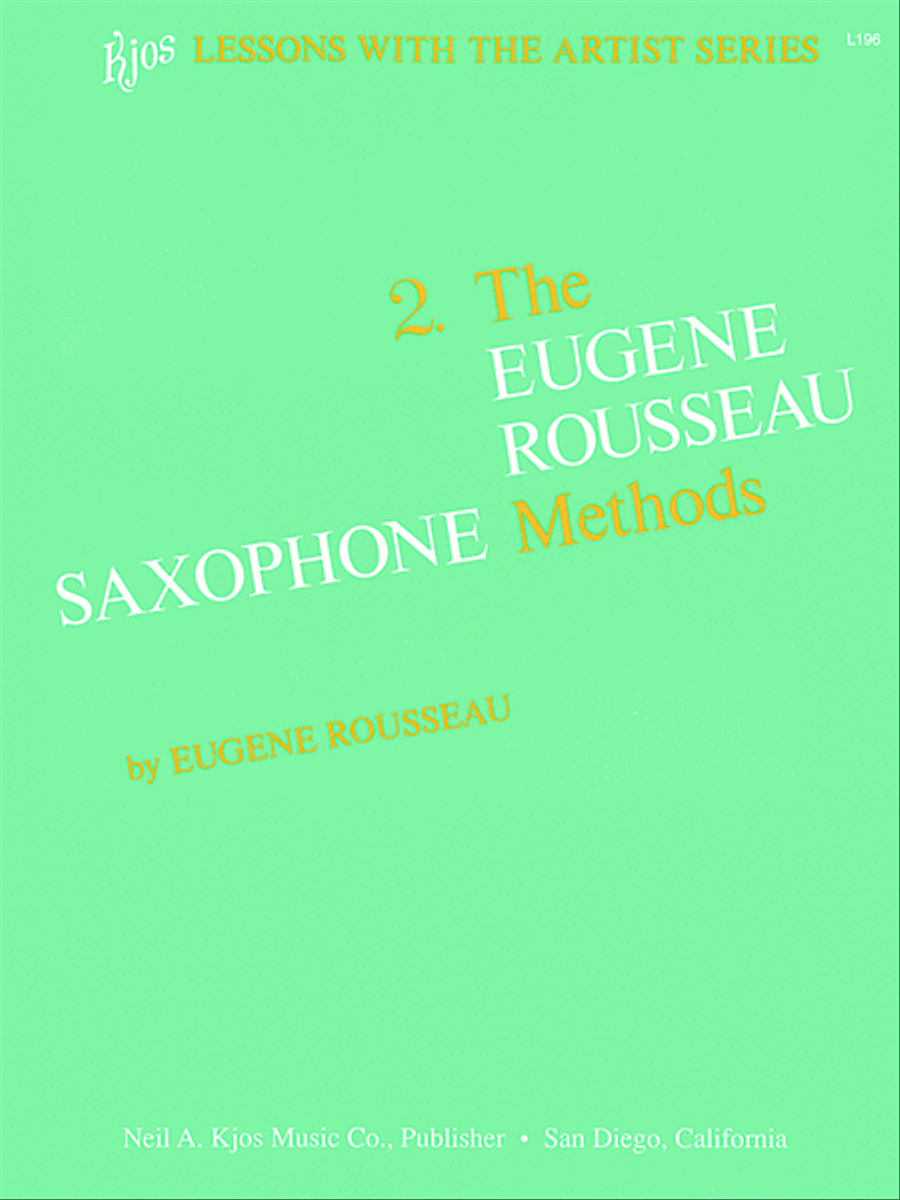 Eugene Rousseau Saxophone Method, Book 2