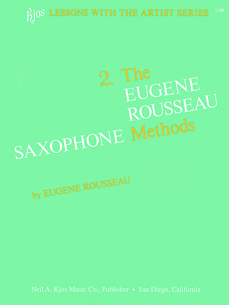 Eugene Rousseau Saxophone Method, Book 2