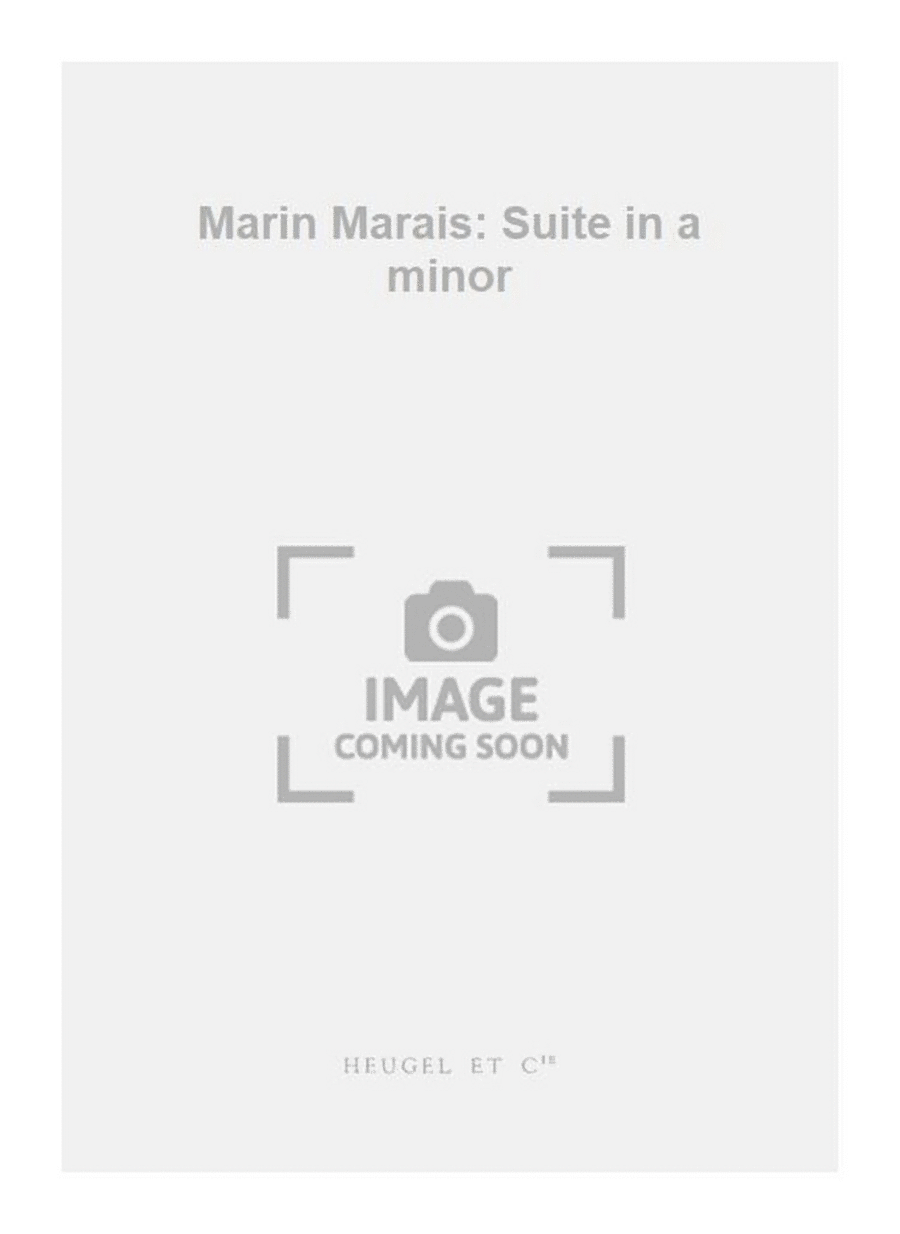 Marin Marais: Suite in a minor