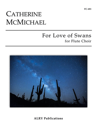 For Love of Swans for Flute Choir