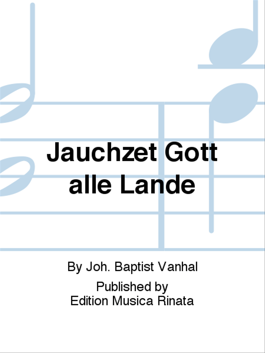 Jauchzet Gott alle Lande