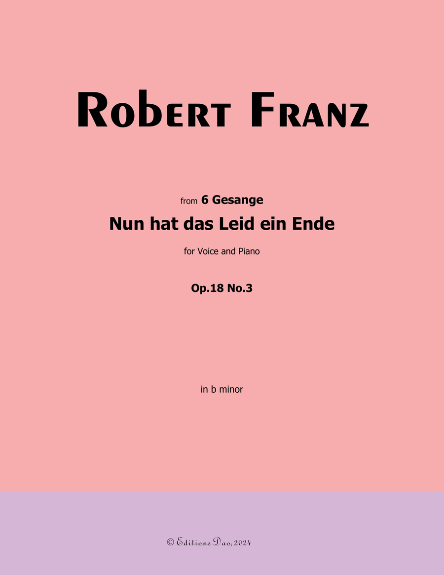 Nun hat das Leid ein Ende, by Robert Franz, in b minor Voice scores gallery preview page 1