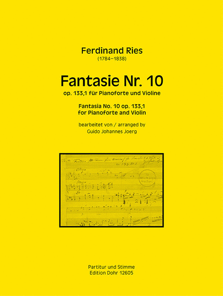 Fantasie Nr. 10 op. 133,1 (für Pianoforte und Violine) (über Themen aus Rossinis Oper "Armida")