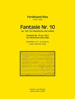 Fantasie Nr. 10 op. 133,1 (für Pianoforte und Violine) (über Themen aus Rossinis Oper "Armida")