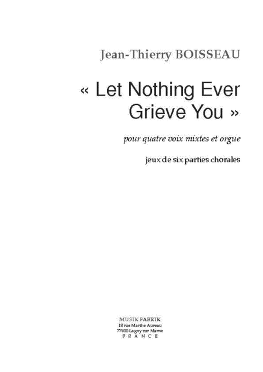 Let Nothing Ever Grieve You (English Text)