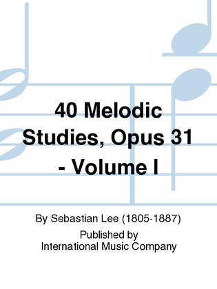 Book cover for 40 Melodic Studies, Opus 31: Volume I