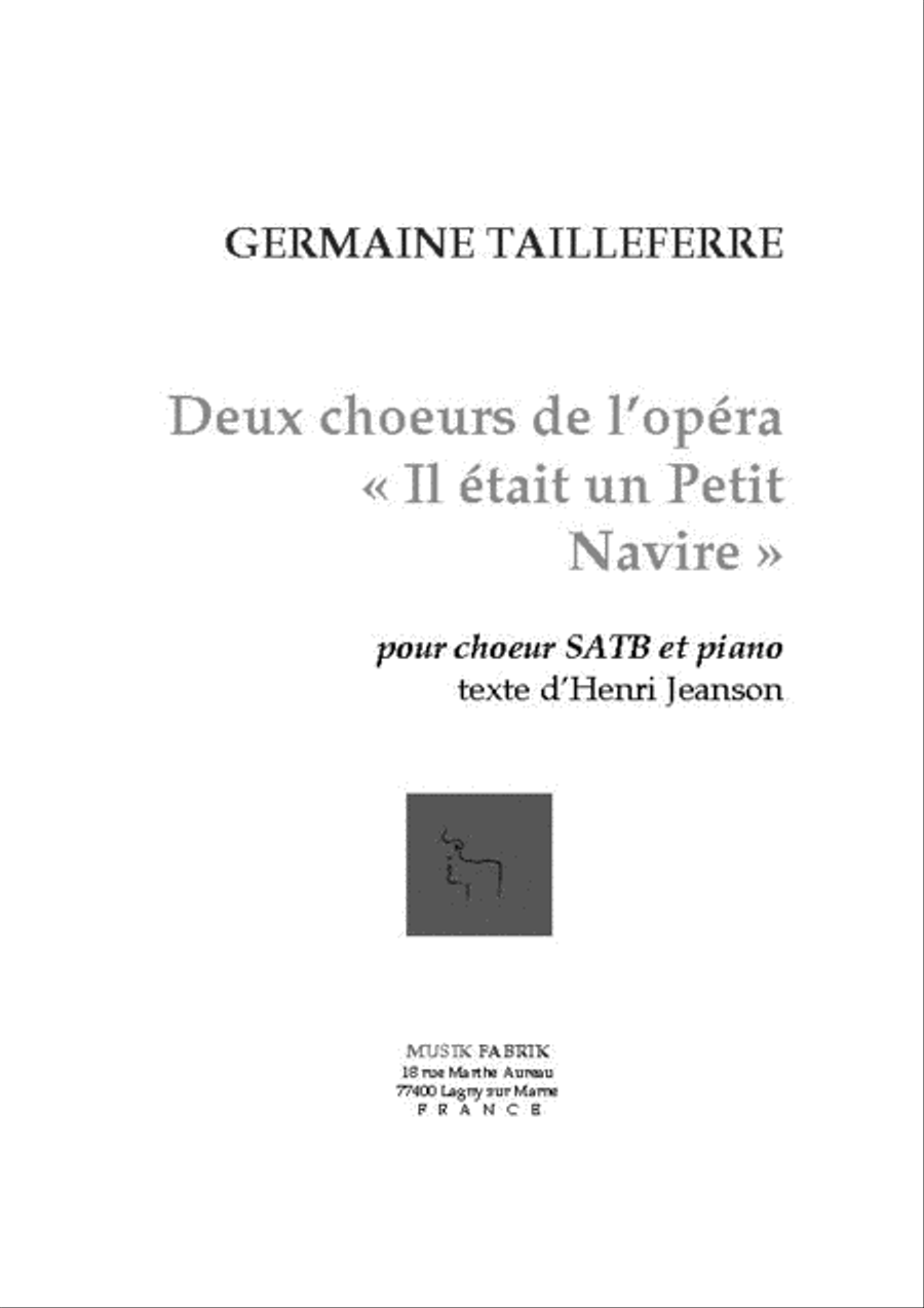 Deux choeurs de L'opera "Il etait un Petit Navire"