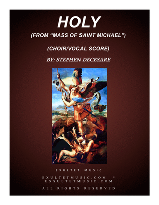 Holy (from "Mass of Saint Michael" - Choir/Vocal Score)