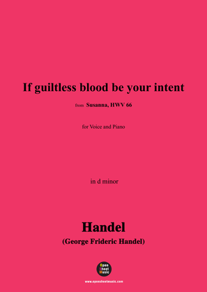 Book cover for Handel-If guiltless blood be your intent(Act II Scene 4 No.44),from 'Susanna,HWV 66',in d minor