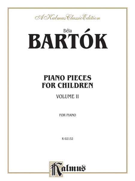Bela Bartok : FOR CHILDREN, Volume II