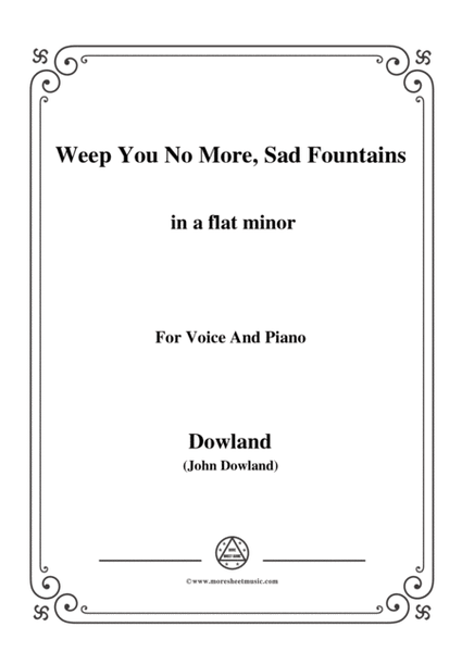 Dowland-Weep You No More, Sad Fountains in a flat minor, for Voice and Piano image number null