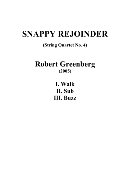 String Quartet No. 4: Snappy Rejoinder image number null