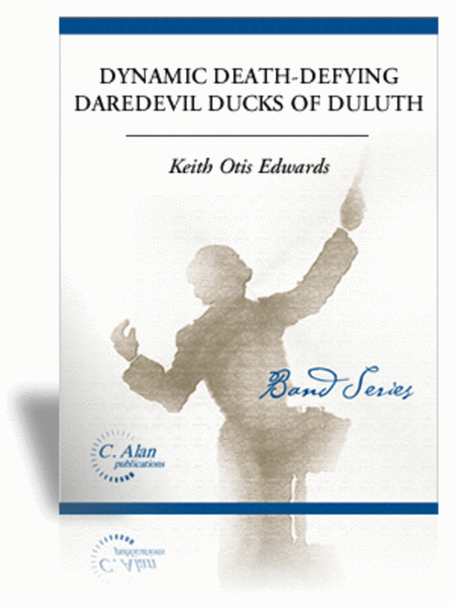 Dynamic Death-Defying Daredevil Ducks of Duluth (score & parts) image number null