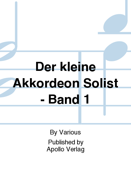 Der kleine Akkordeon Solist - Band 1